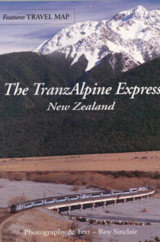 Cover of The TranzAlpine Express