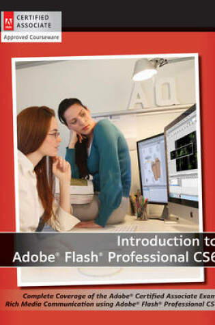 Cover of Introduction to Adobe Flash Professional CS6 with ACA Certification