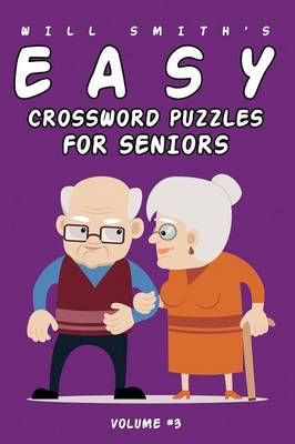 Book cover for Will Smith Easy Crossword Puzzle For Seniors - Volume 3
