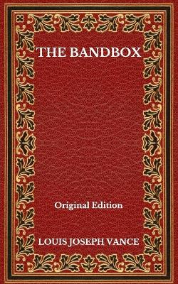 Book cover for The Bandbox - Original Edition