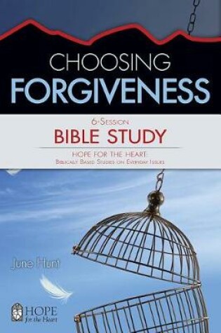 Cover of Choosing Forgiveness