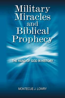 Book cover for Military Miracles and Biblical Prophecy