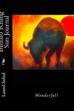 Cover of Buffalo Rising Sun Journal