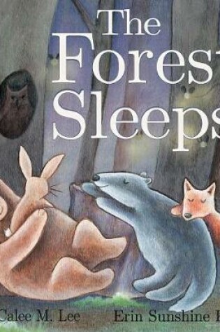 Cover of The Forest Sleeps