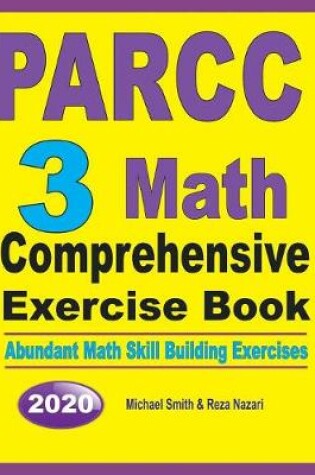 Cover of PARCC 3 Math Comprehensive Exercise Book