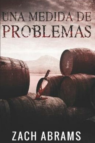 Cover of Una Medida De Problemas