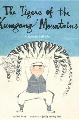 Cover of Tigers of the Kumgang Mountains