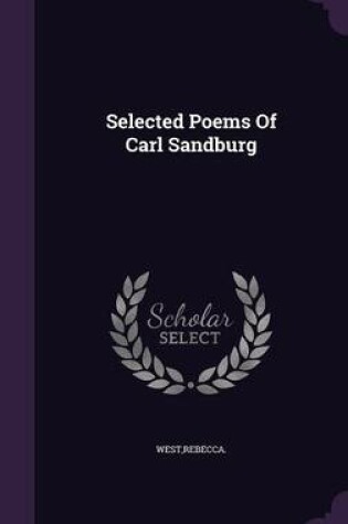 Cover of Selected Poems of Carl Sandburg