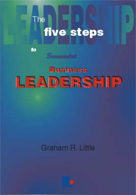 Book cover for Five Steps to Successful Business Leadership