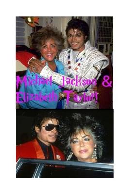 Book cover for Michael Jackson & Elizabeth Taylor!