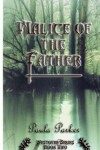 Book cover for Malice of the Father