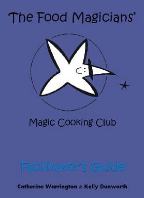 Cover of The Food Magicians' Magic Cooking Club