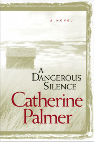 Cover of A Dangerous Silence