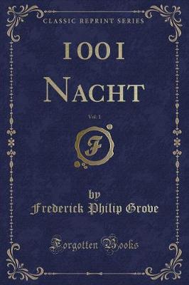 Book cover for 1001 Nacht, Vol. 1 (Classic Reprint)