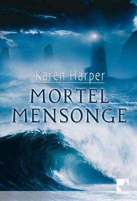 Book cover for Mortel Mensonge
