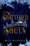 Book cover for Shattered Souls