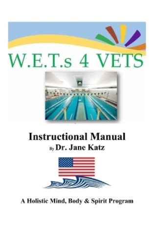 Cover of W.E.T.s 4 VETS Instructional Manual