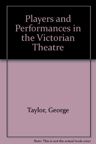 Book cover for Players and Performances in the Victorian Theatre