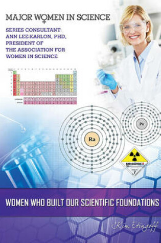 Cover of Women Who Built Our Scientific Foundations