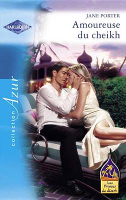 Book cover for Amoureuse Du Cheikh (Harlequin Azur)