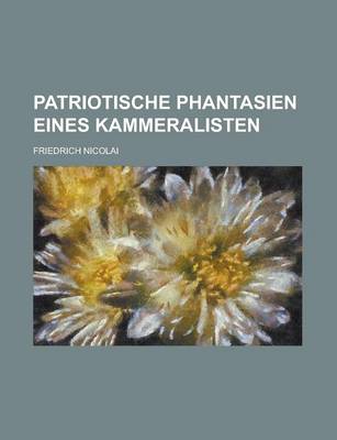 Book cover for Patriotische Phantasien Eines Kammeralisten