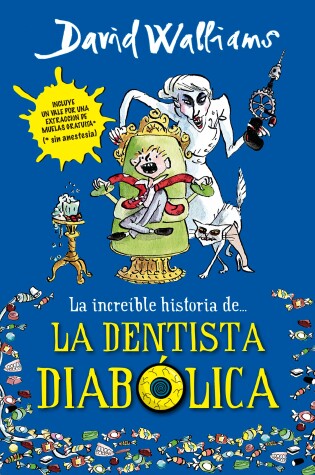 Cover of La increíble historia de...la dentista diabólica / Demon Dentist