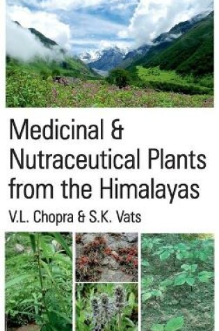 Cover of Medicinal & Nutraceutical Plants from The Himalayas