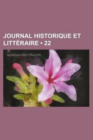 Cover of Journal Historique Et Litteraire (22)