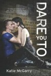Book cover for Dare You to
