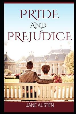 Book cover for Pride and Prejudice By Jane Austen (A Romance, Satire, Youth, Romantic fantasy & Domestic Fictional Novel) "Unabridged & Annotated Version"