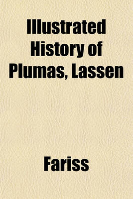 Book cover for History of Plumas, Lassen & Sierra Counties, with California from 1513 to 1850