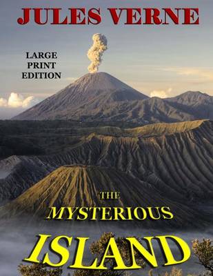 Book cover for The Mysterious Island - Large Print Edition