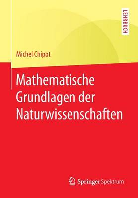 Book cover for Mathematische Grundlagen der Naturwissenschaften