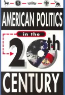 Cover of American Politics in the Twentieth Century