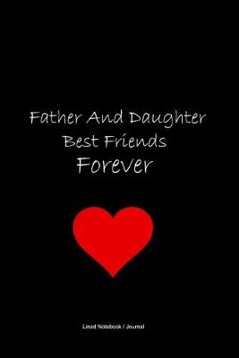 Book cover for Father and daughter best friends forever