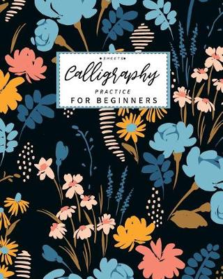 Book cover for Calligraphy Practice Sheets for Beginners