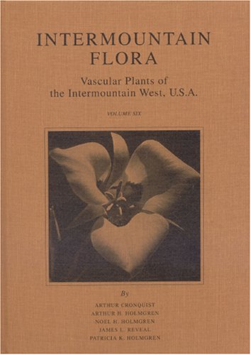 Book cover for Intermountain Flora Vol. 6