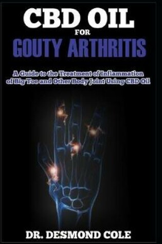 Cover of CBD Oil for Gouty Arthitis