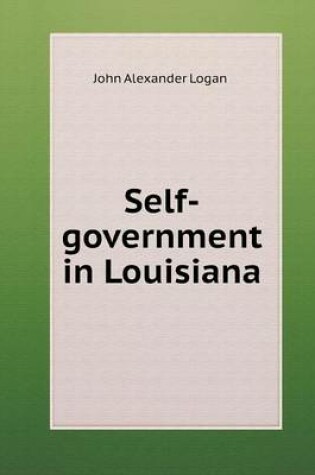 Cover of Self-government in Louisiana