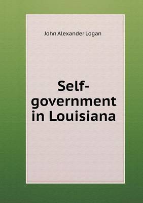 Book cover for Self-government in Louisiana
