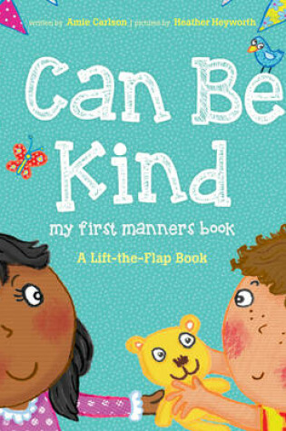 Cover of I Can Be Kind