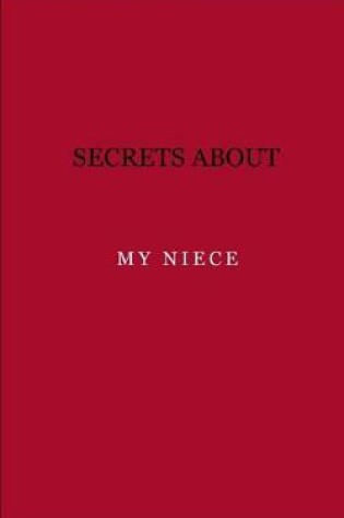 Cover of Secrets about my niece