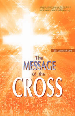 Book cover for The Message of the Cross