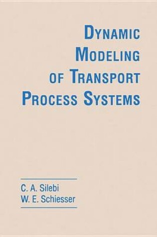 Cover of Dynamic Modeling of Transport Process Systems