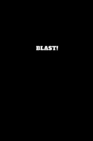 Cover of Blast!