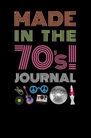 Cover of Made In The 70s Journal