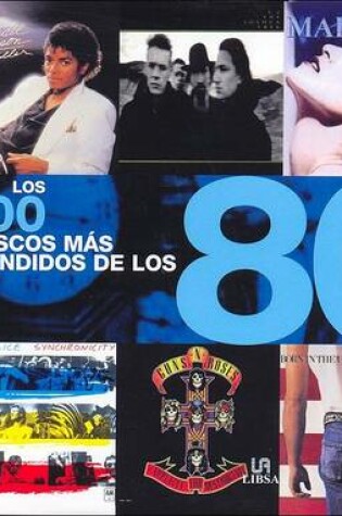 Cover of Los 100 Discos Mas Vendidos de Los 80