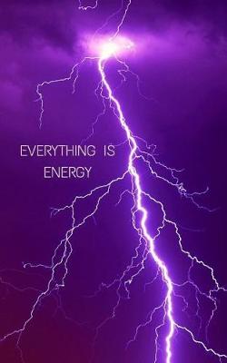 Book cover for Everything is Energy