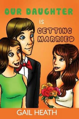 Cover of Our Daughter is Getting Married