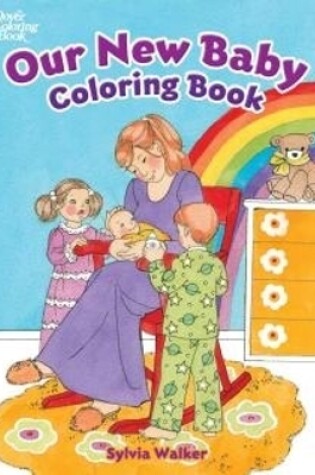 Cover of Our New Baby Coloring Book